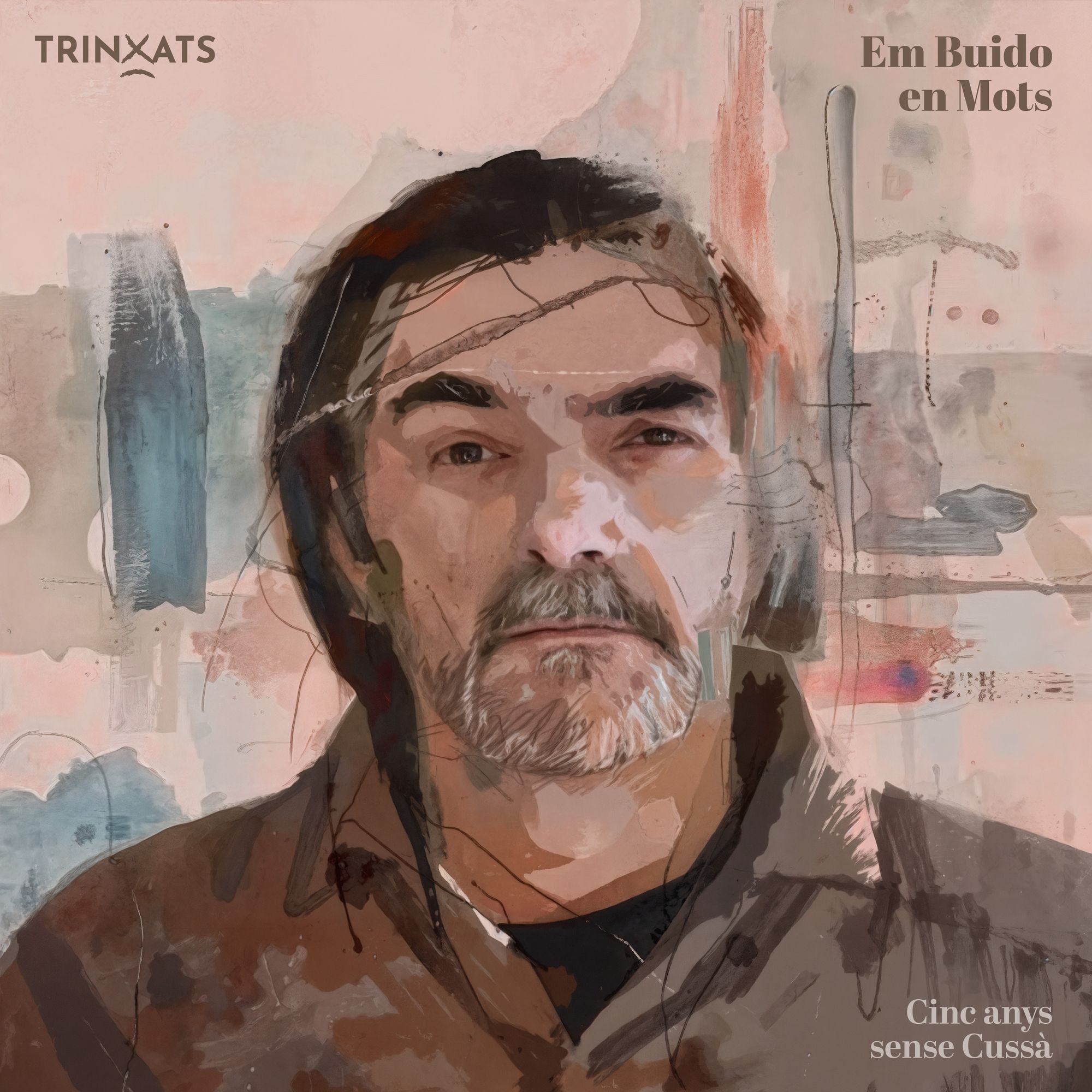 Els Trinxats publiquen l'EP “Em buido en mots”, un homenaje musicat a Jordi Cussà